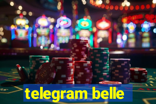 telegram belle